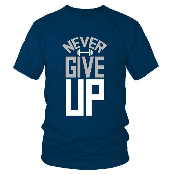 Blue T Shirt Never Giveup